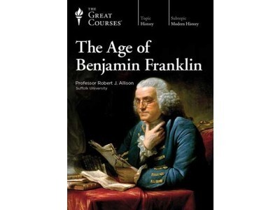 The Age of Benjamin Franklin